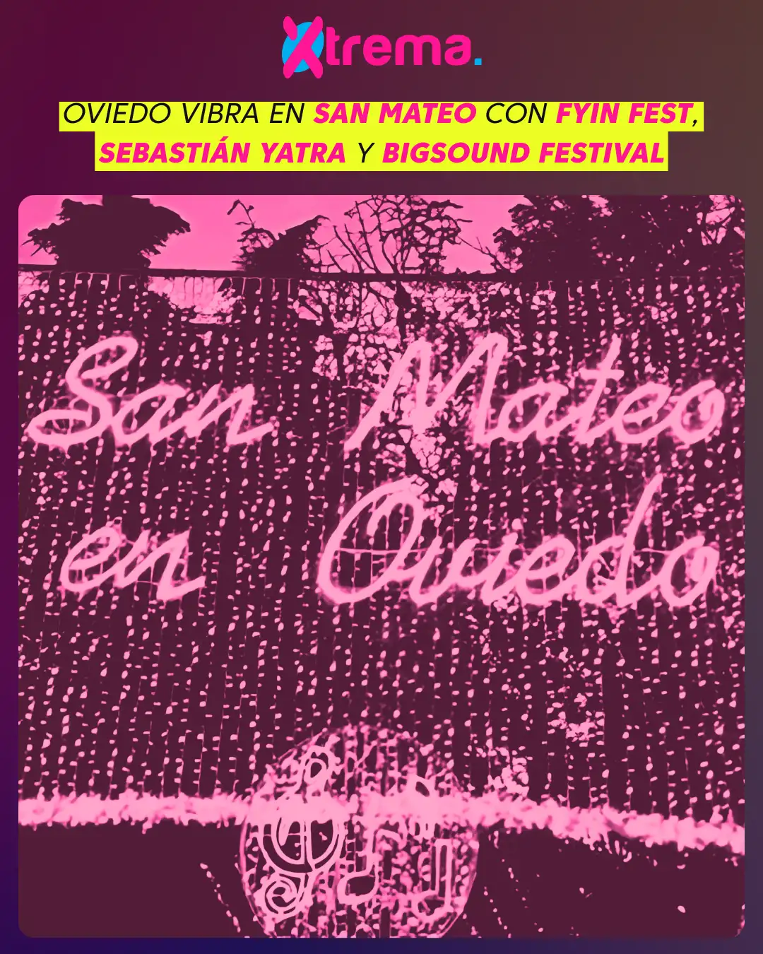 ¡Llega San Mateo 2025 a Oviedo!